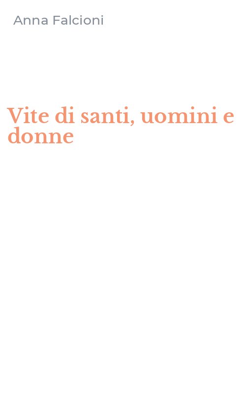 Vite di santi, uomini e donne