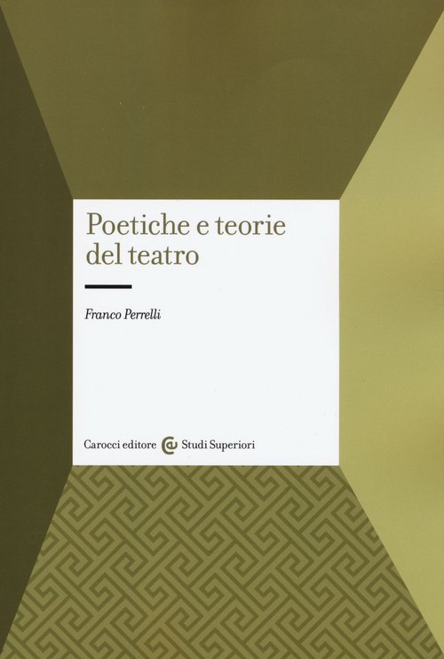 Poetiche e teorie del teatro