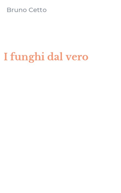 I funghi dal vero