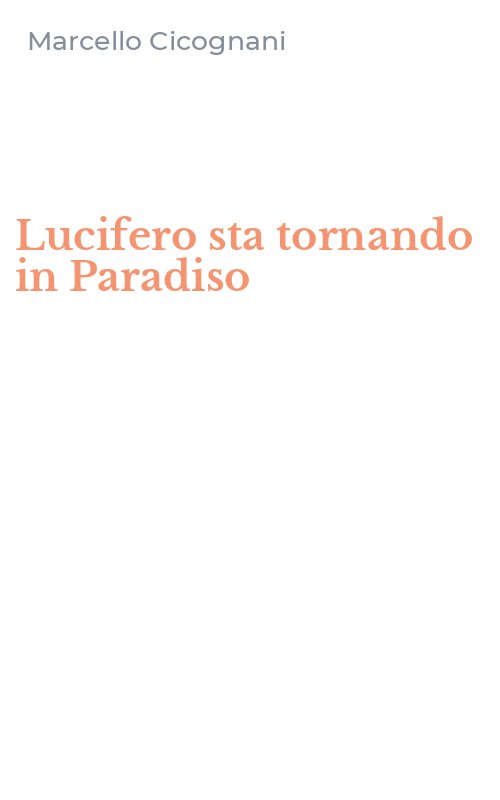 Lucifero sta tornando in Paradiso