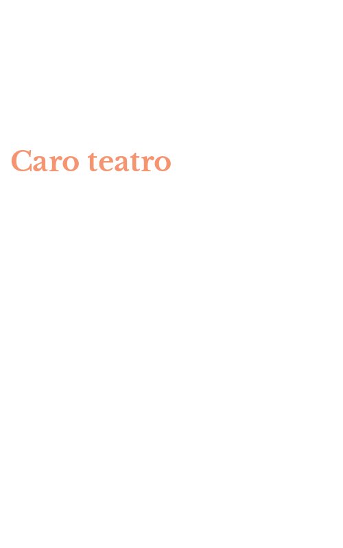 Caro teatro