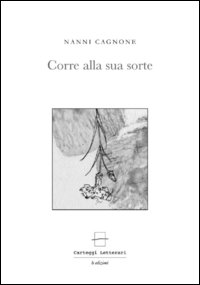 Corre alla sua sorte