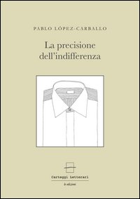 La precisione dell'indifferenza