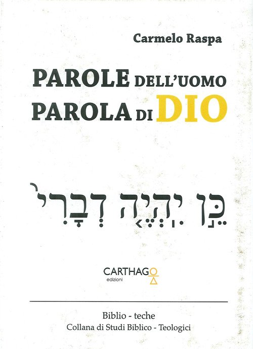 Parole dell'uomo. Parola di Dio
