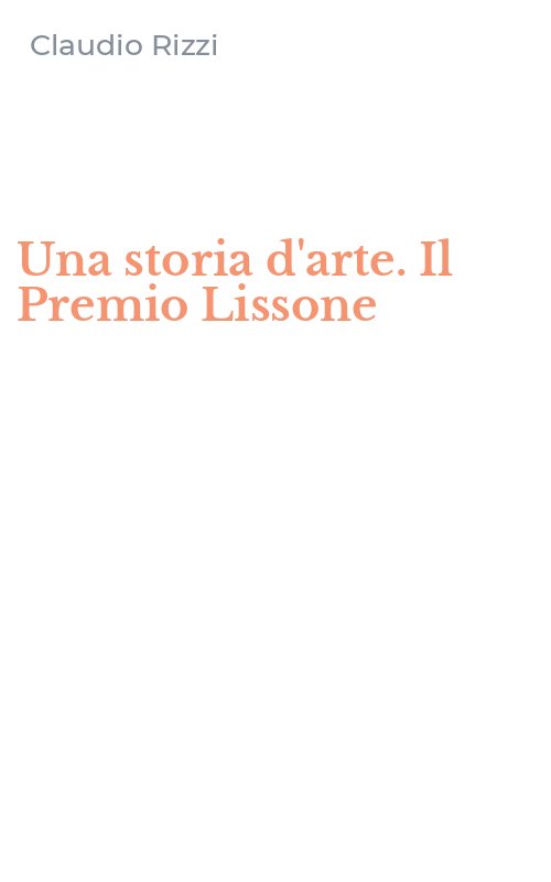 Una storia d'arte. Il Premio Lissone