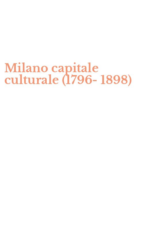 Milano capitale culturale (1796-1898)