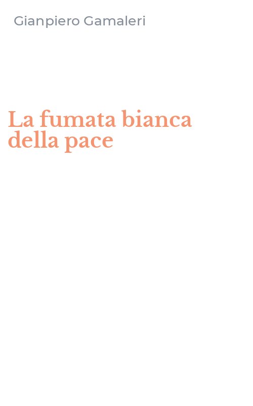 La fumata bianca della pace