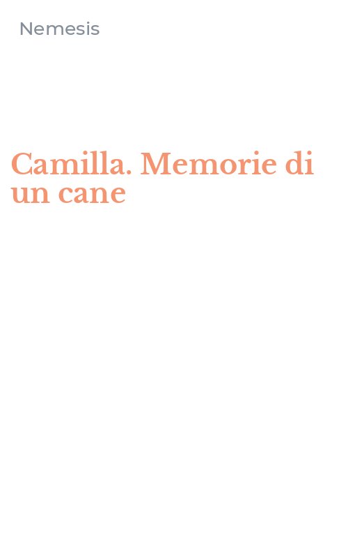 Camilla. Memorie di un cane
