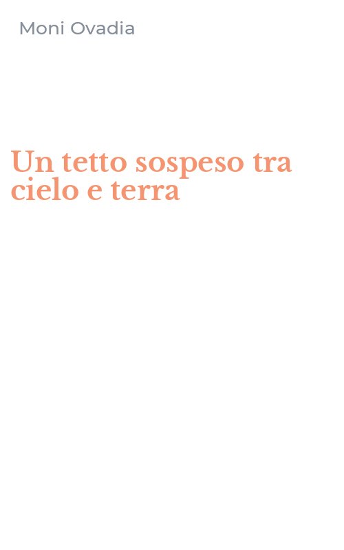Un tetto sospeso tra cielo e terra