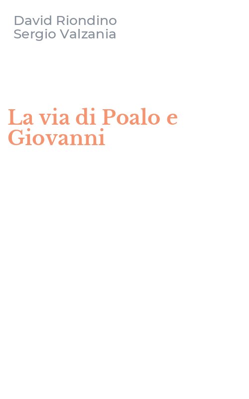 La via di Poalo e Giovanni