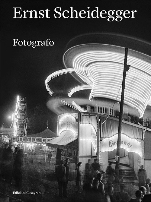 Ernst Scheidegger. Fotografo