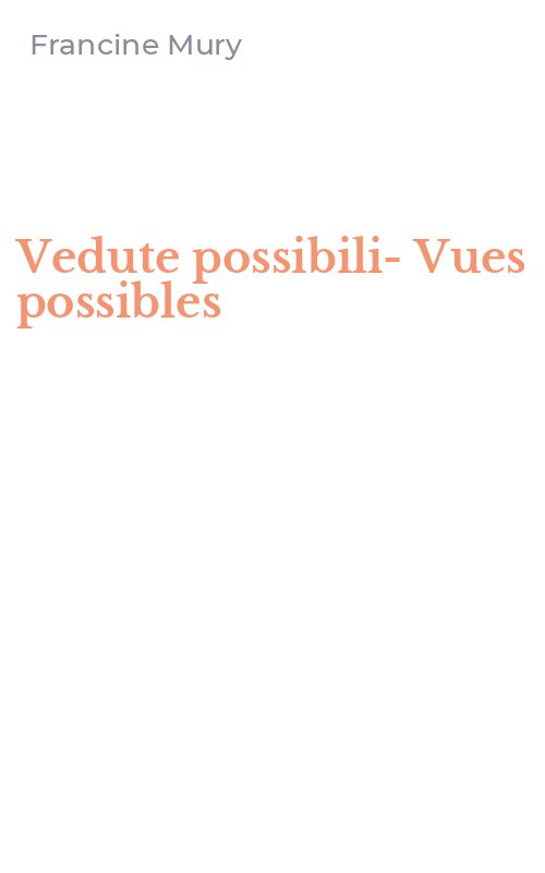 Vedute possibili-Vues possibles