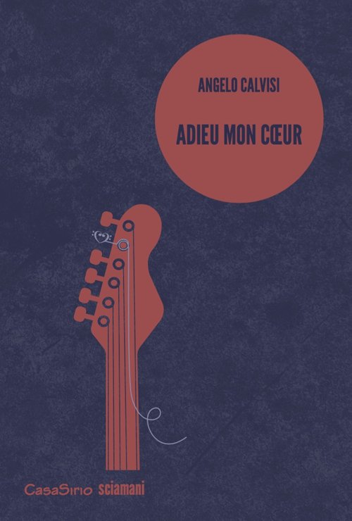 Adieu mon coeur