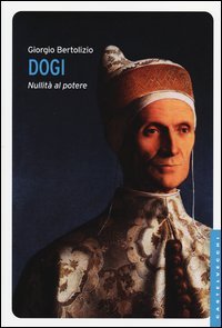 Dogi. Nullità al potere