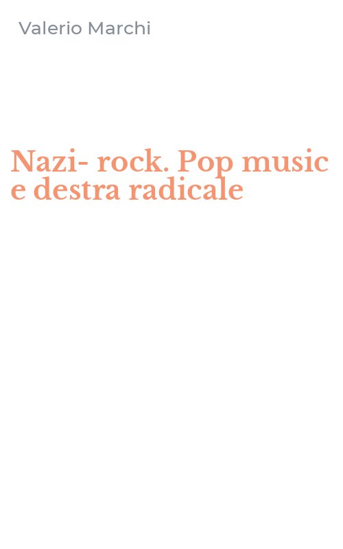 Nazi-rock. Pop music e destra radicale