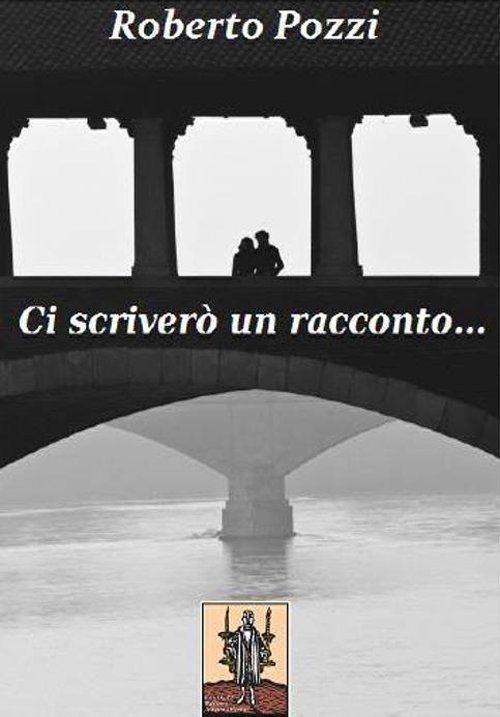 Ci scriverò un racconto...