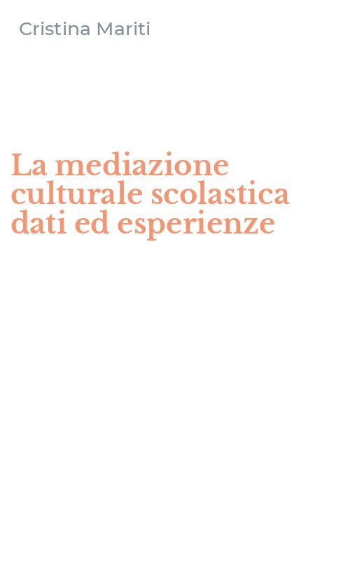 La mediazione culturale scolastica dati ed esperienze