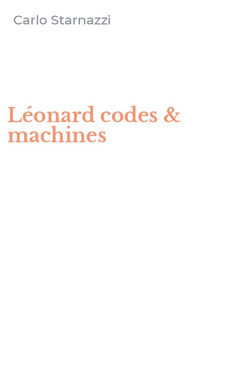 Léonard codes & machines