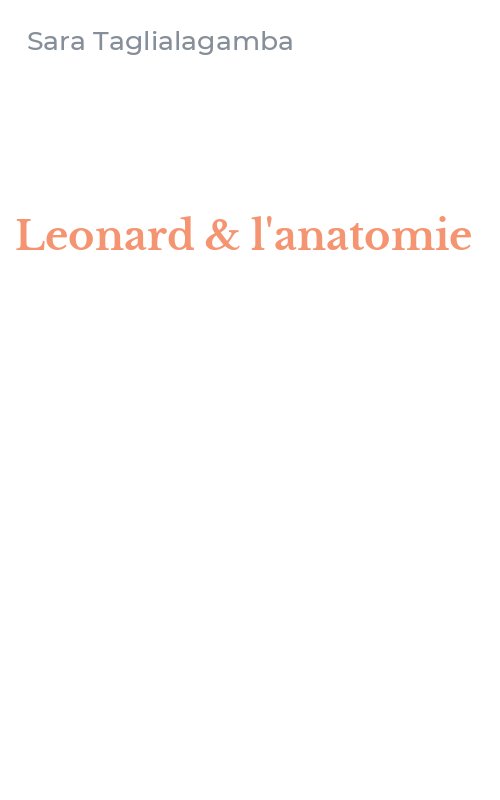 Leonard & l'anatomie
