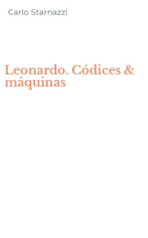 Leonardo. Códices & máquinas