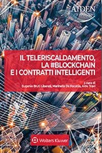 Il teleriscaldamento, la #blockchain e i contratti intelligenti