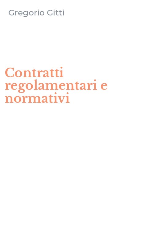 Contratti regolamentari e normativi