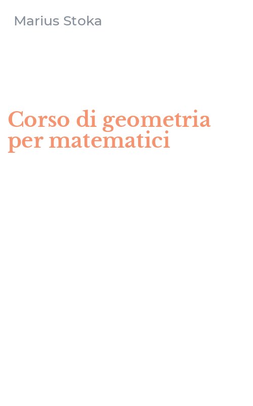Corso di geometria per matematici