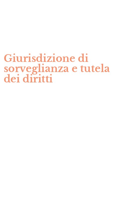 Giurisdizione di sorveglianza e tutela dei diritti