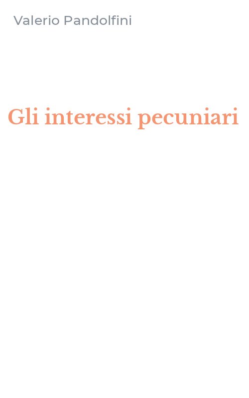 Gli interessi pecuniari