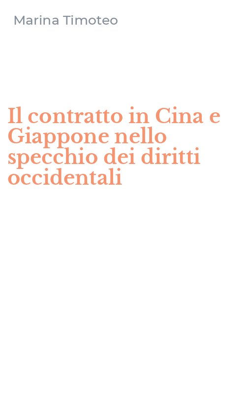 Il contratto in Cina e Giappone nello specchio dei diritti occidentali
