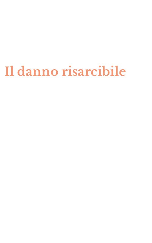 Il danno risarcibile