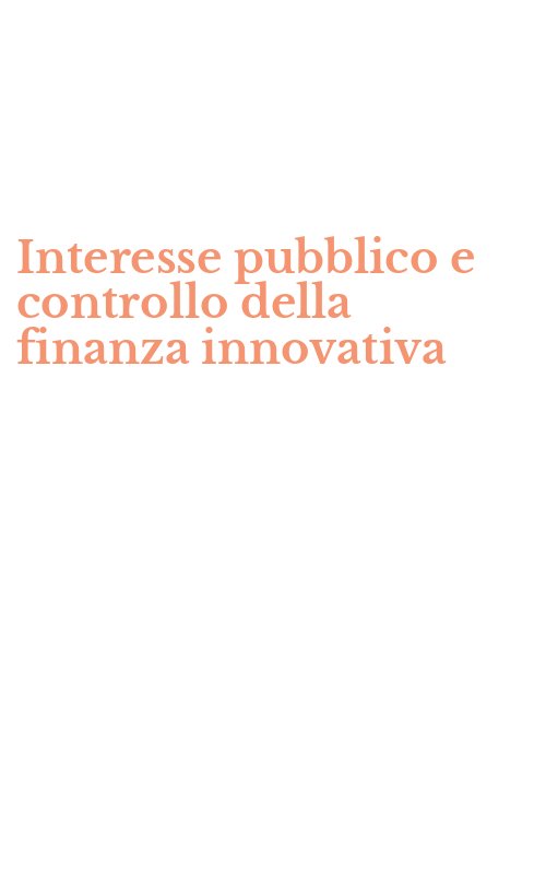 Interesse pubblico e controllo della finanza innovativa