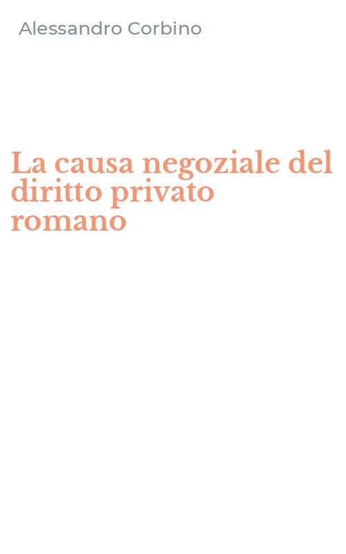 La causa negoziale del diritto privato romano