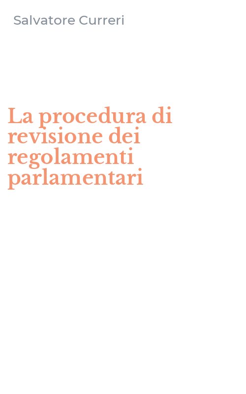 La procedura di revisione dei regolamenti parlamentari