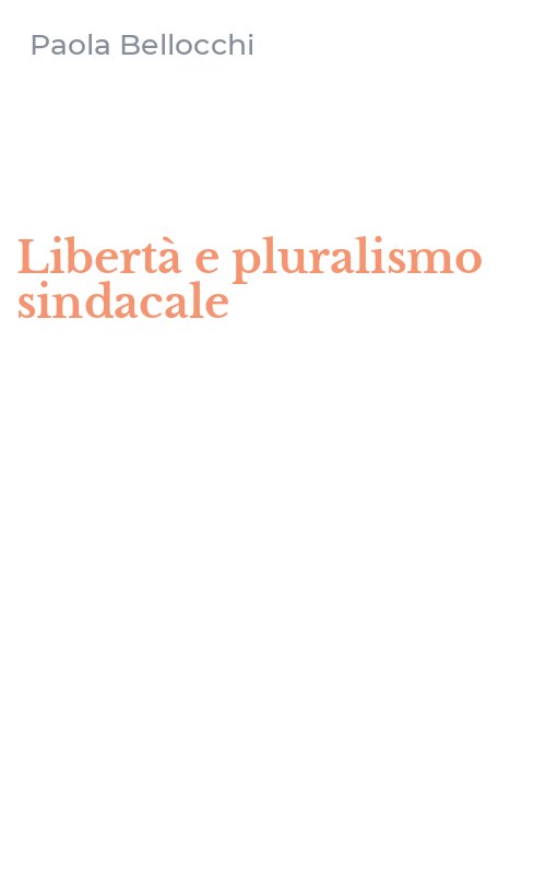Libertà e pluralismo sindacale