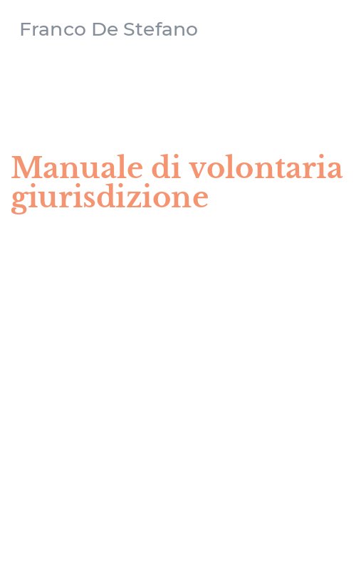 Manuale di volontaria giurisdizione