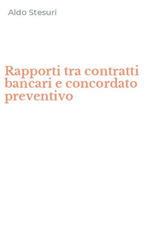 Rapporti tra contratti bancari e concordato preventivo