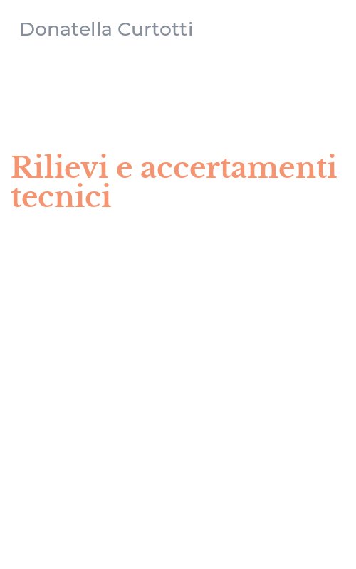 Rilievi e accertamenti tecnici