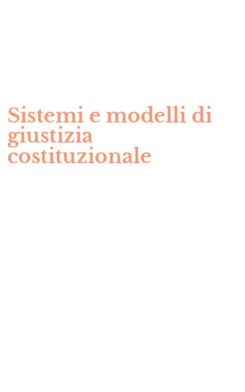 Sistemi e modelli di giustizia costituzionale