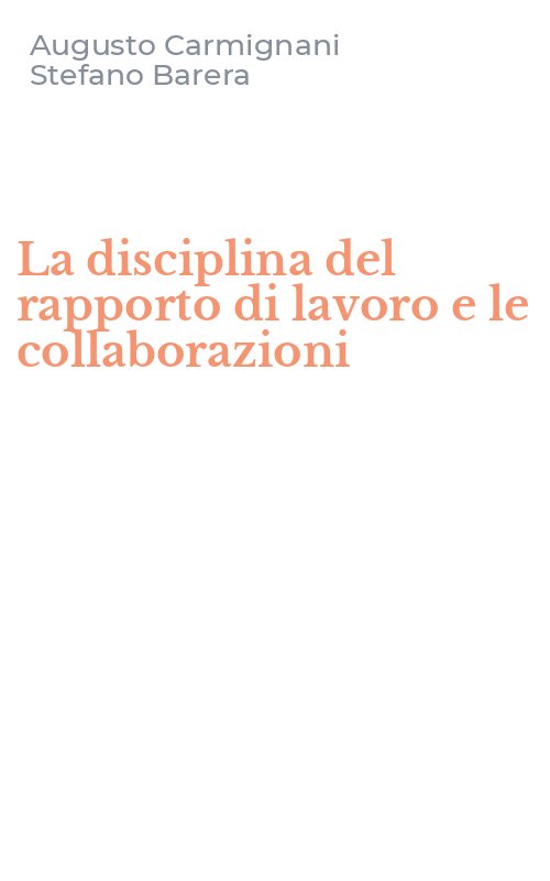 La disciplina del rapporto di lavoro e le collaborazioni