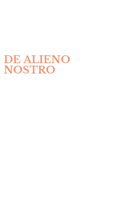 DE ALIENO NOSTRO