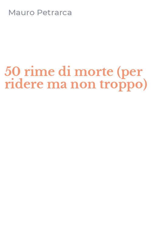 50 rime di morte (per ridere ma non troppo)