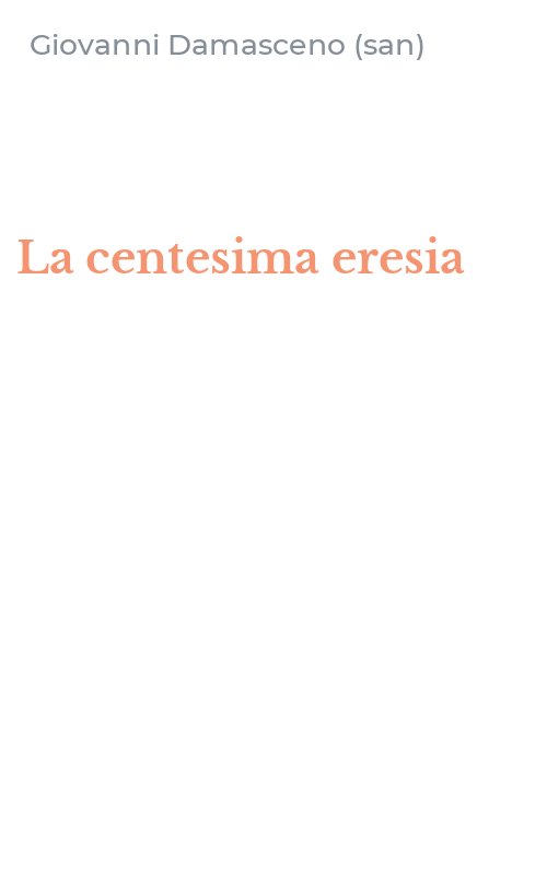 La centesima eresia