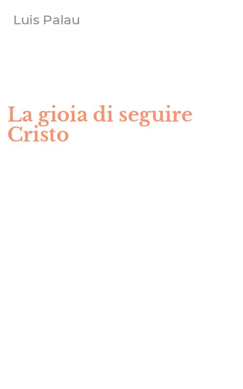 La gioia di seguire Cristo