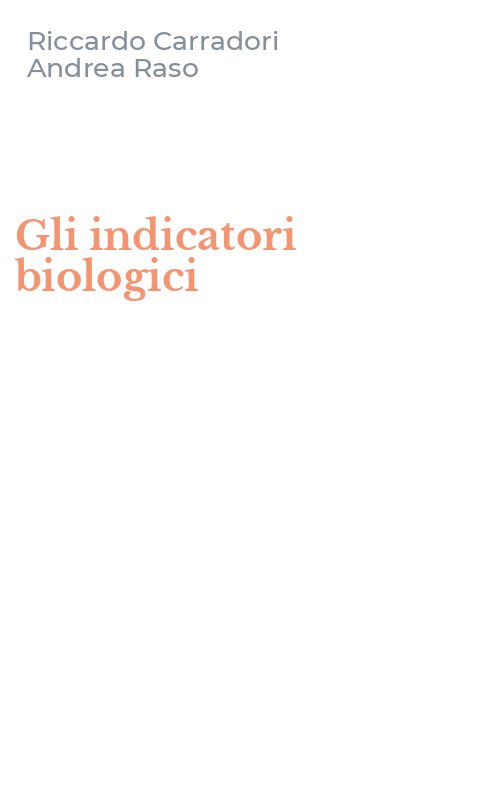 Gli indicatori biologici