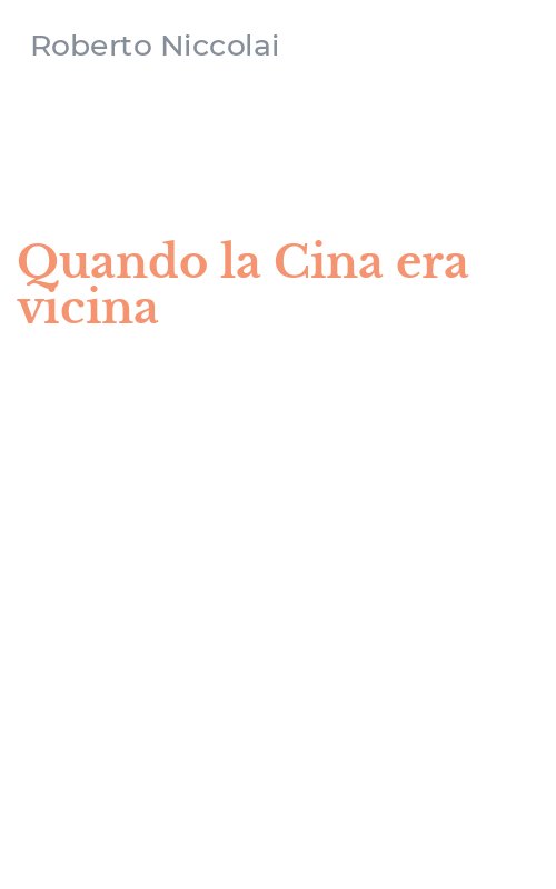 Quando la Cina era vicina