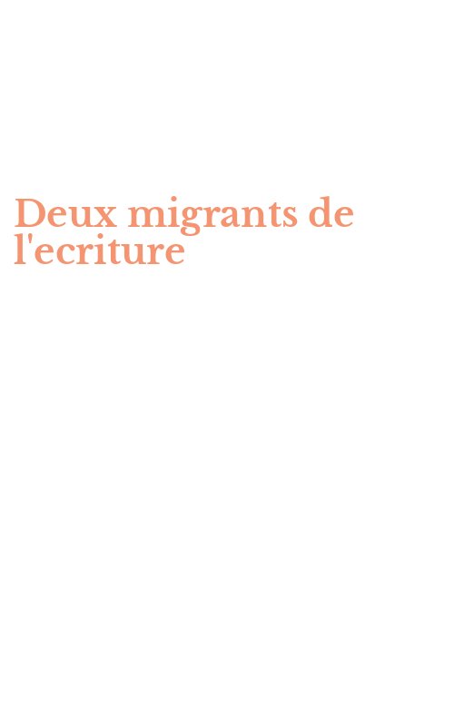 Deux migrants de l'ecriture
