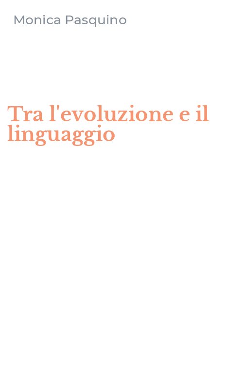 Tra l'evoluzione e il linguaggio
