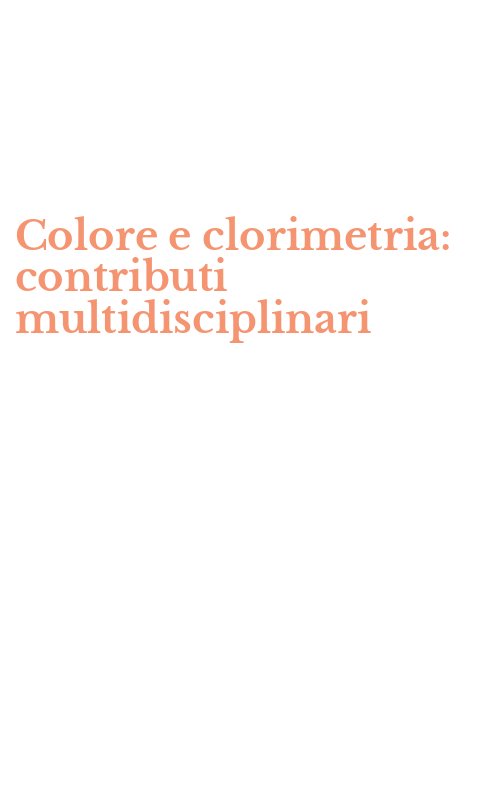 Colore e clorimetria: contributi multidisciplinari
