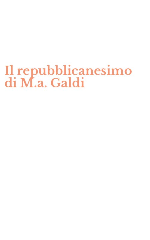 Il repubblicanesimo di M.a. Galdi